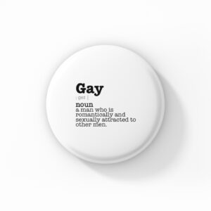 Vintage Style Button Badge – Gay Meaning