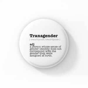 Vintage Style Button Badge – Transgender Meaning